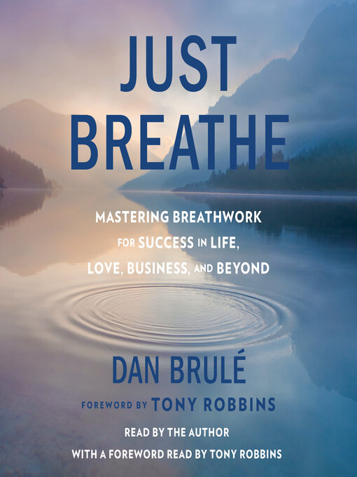 Title details for Just Breathe by Dan Brule - Wait list